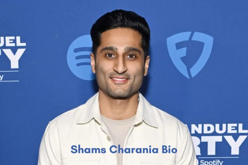 Shams Charania Bio, Age, Height, Ethnicity, Wife, Career & Net Worth