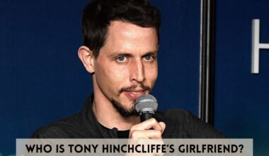 Tony Hinchcliffe's girlfriend