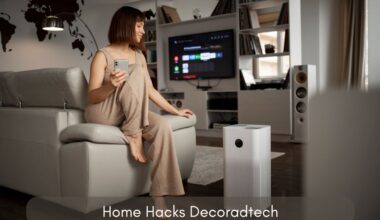 home hacks decoradtech