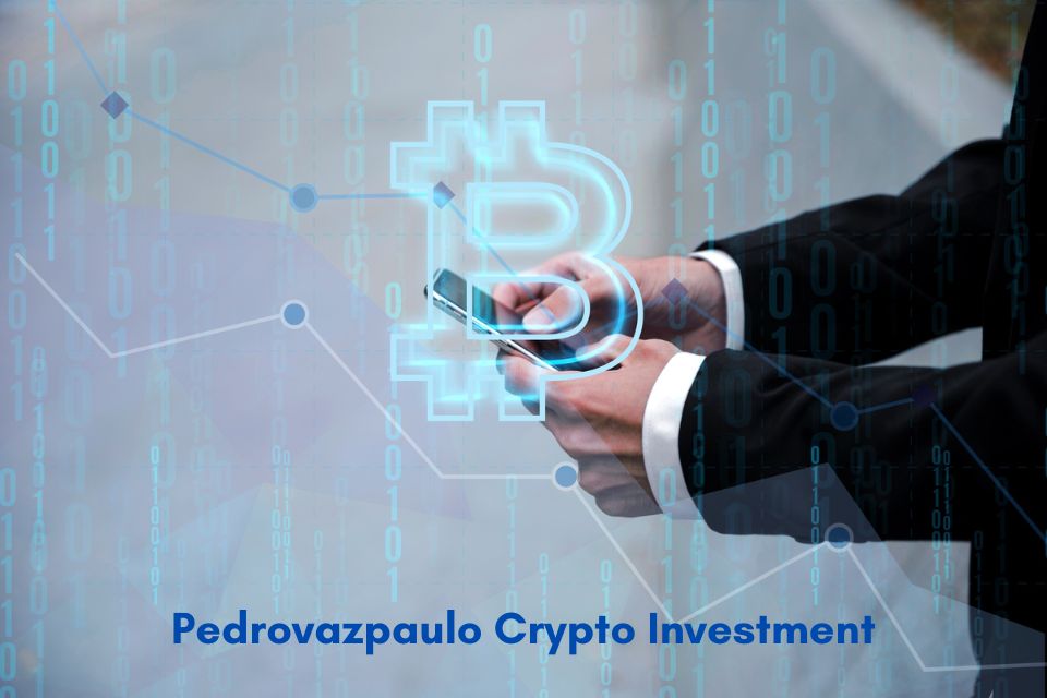pedrovazpaulo crypto investment